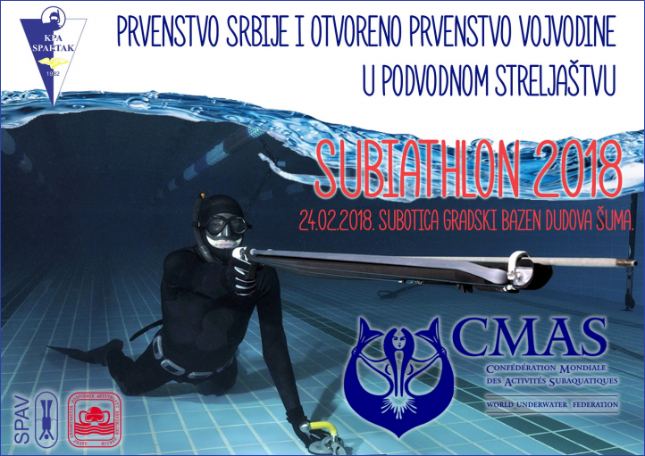 Prvenstvo Srbije i otvoreno prvenstvo Vojvodine u podvodnom streljaštvu SUBIATHLON 2018 Prvenstvo Srbije i otvoreno prvenstvo Vojvodine u podvodnom streljaštvu SUBIATHL