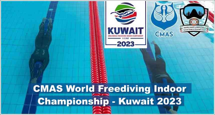 CMAS World Freediving Indoor Championship - Kuwait 2023