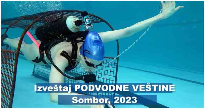 Izveštaj sa takmičenja - Podvodne veštine - Sombor 2023