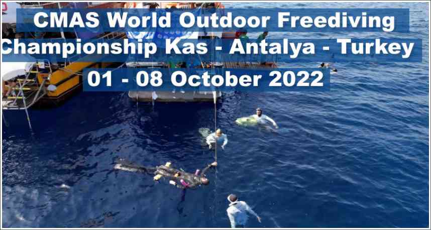 CMAS 2022 World Outdoor Freediving Championship Kas - Antalya - Turkey