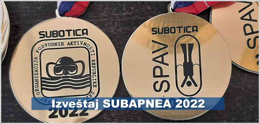 Izveštaj sa takmičenja - SUBAPNEA 2022