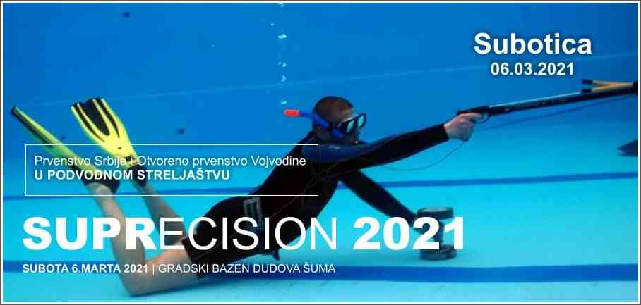 SUPRECISION 2021 - Subotica 06.03.2021 SUPRECISION 2021 - Subotica 06.03.2021