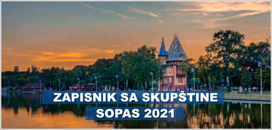 Zapisnik sa Skupštine SOPAS 2021 Zapisnik sa Skupštine SOPAS 2021