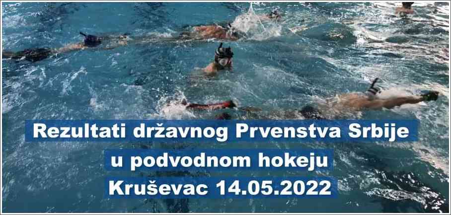 Rezultati državnog prvenstva Srbije u podvodnom hokeju - Kruševac, 14.05.2022